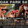 Oak Park Sav - Select Yo Character - Single